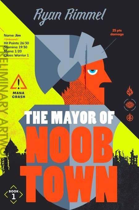 The Mayor of Noobtown Novel