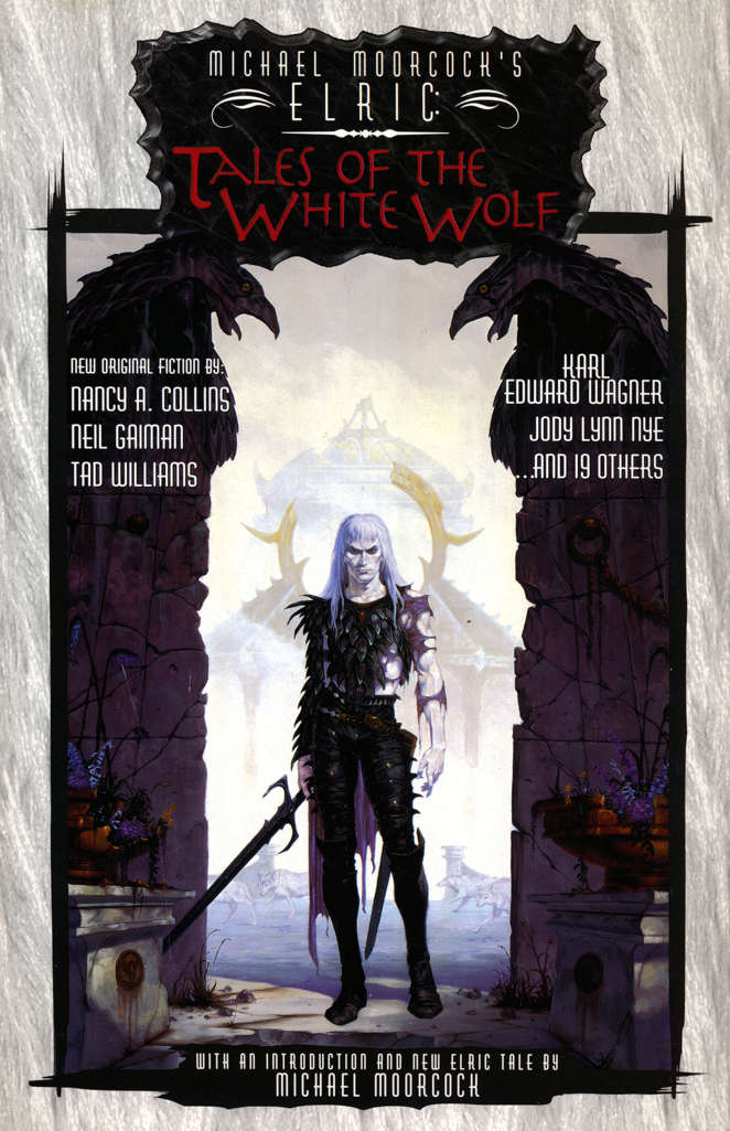 Elric: Tales of the White Wolf (Michael Moorcock’s…) Hardcover