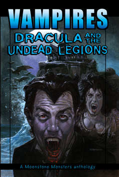 Vampires: Dracula &amp; the Undead Legions