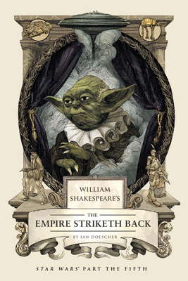 The Empire Striketh Back (William Shakespeare’s…)