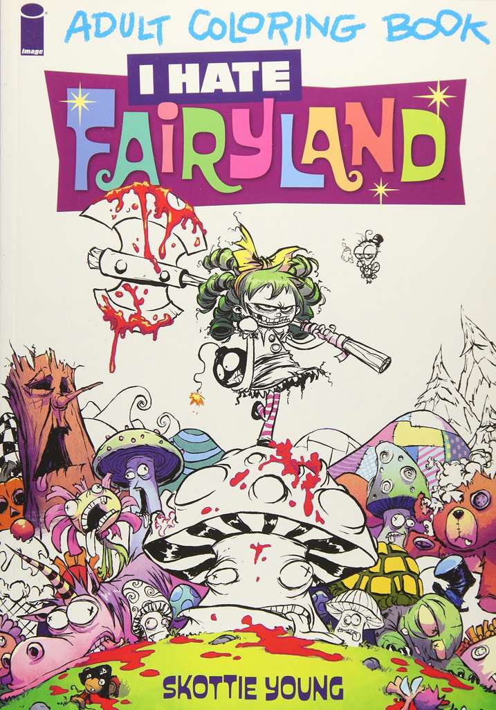 I Hate Fairyland Coloring Book