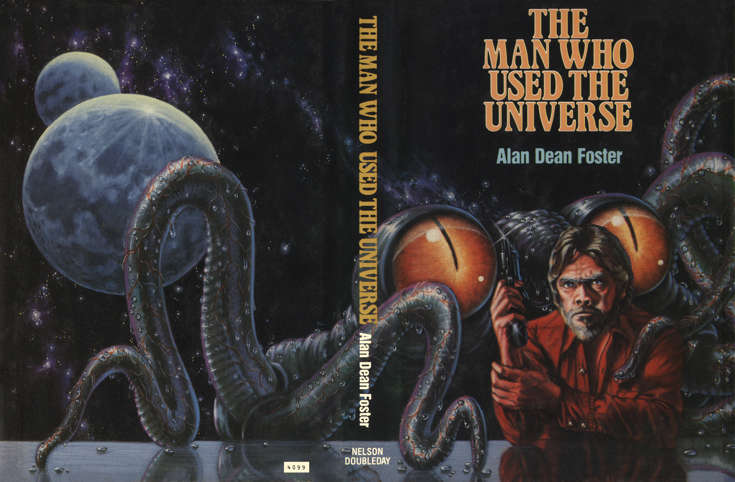 The Man Who Used the Universe (Doubleday)