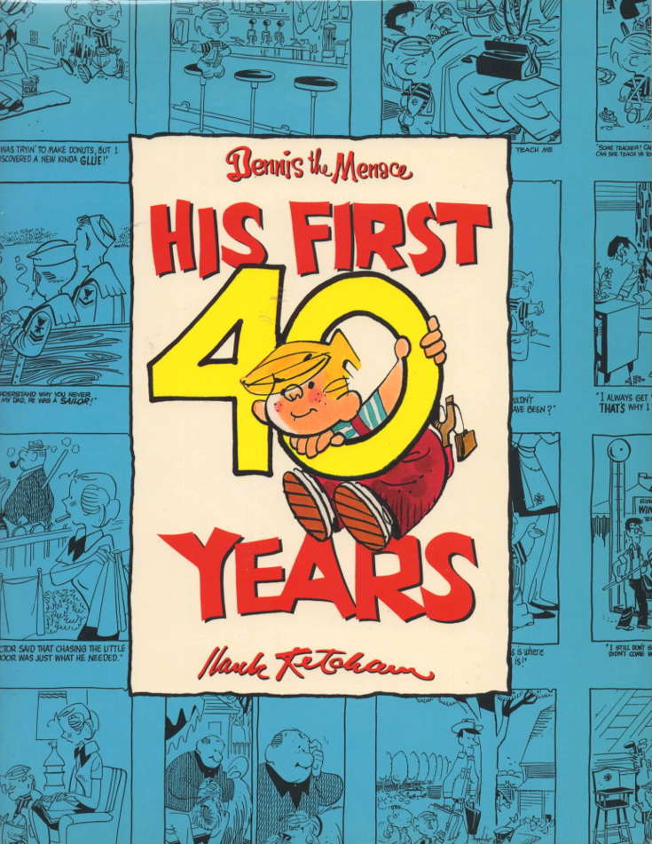 Dennis the Menace, His First 40 Years