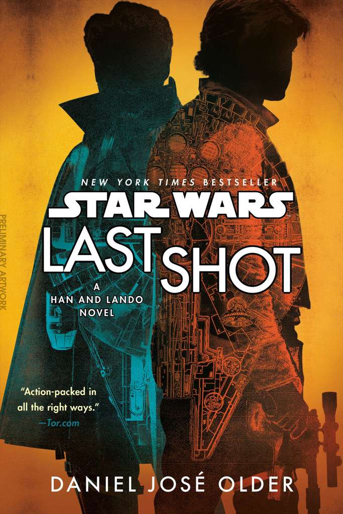Last Shot: A Han and Lando Novel