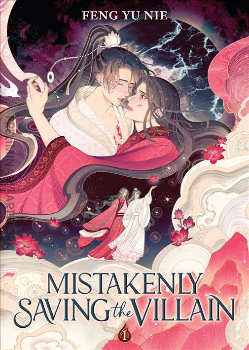 Mistakenly Saving the Villain (Novel)