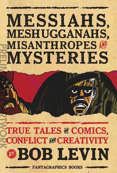 Messiahs, Meshugganahs, Misanthropes, and Mysteries