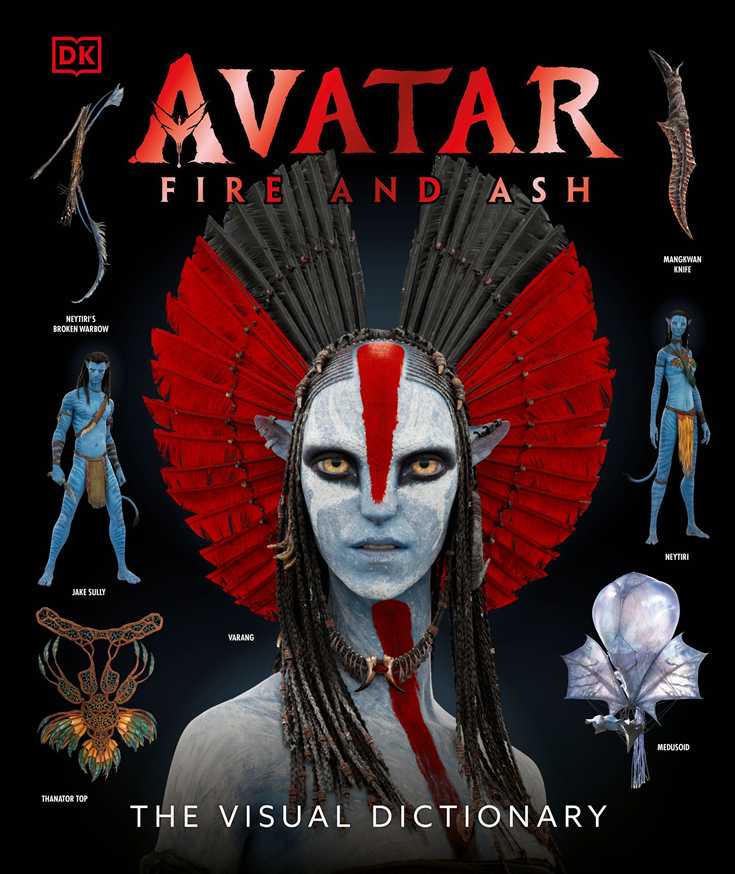 Avatar Fire and Ash: The Visual Dictionary