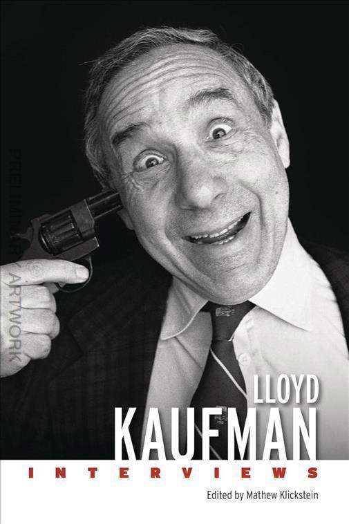 Lloyd Kaufman Interviews