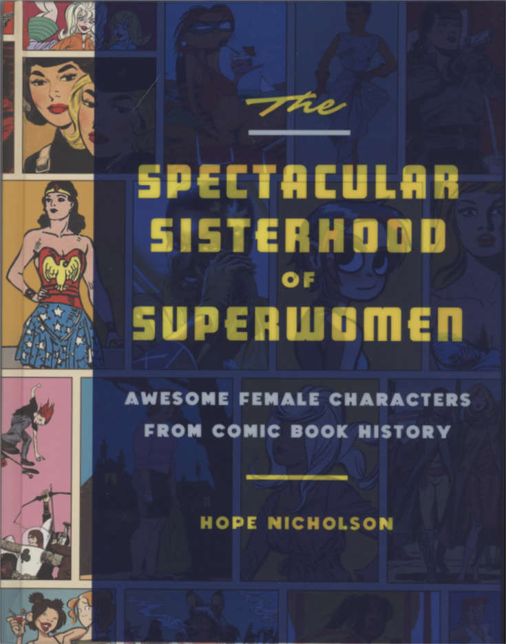 The Spectacular Sisterhood of Superwomen