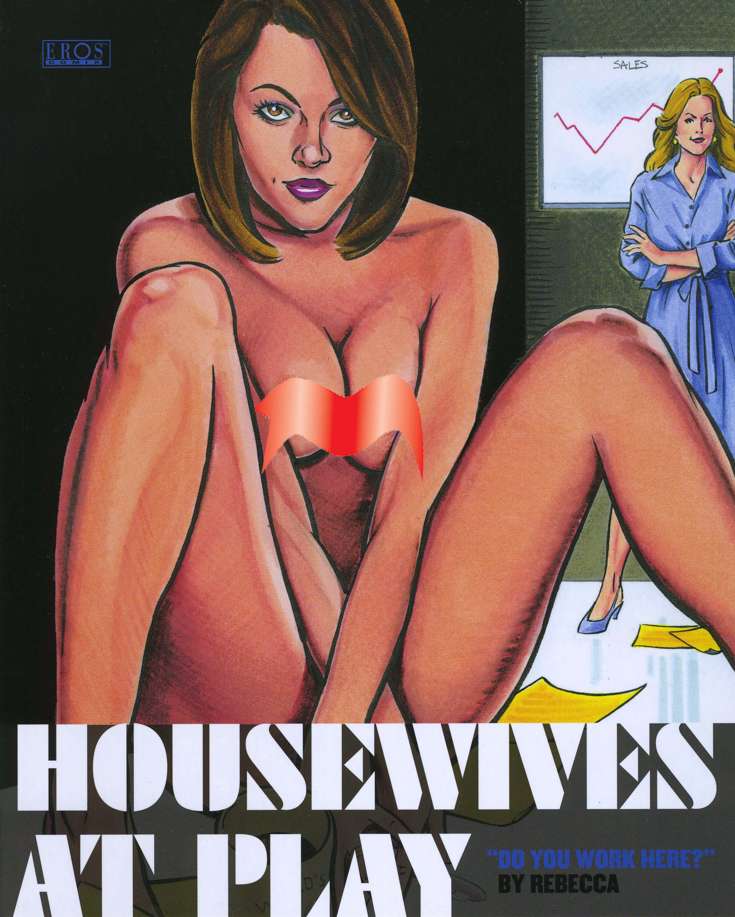 Housewives at Play: Do You Work Here?