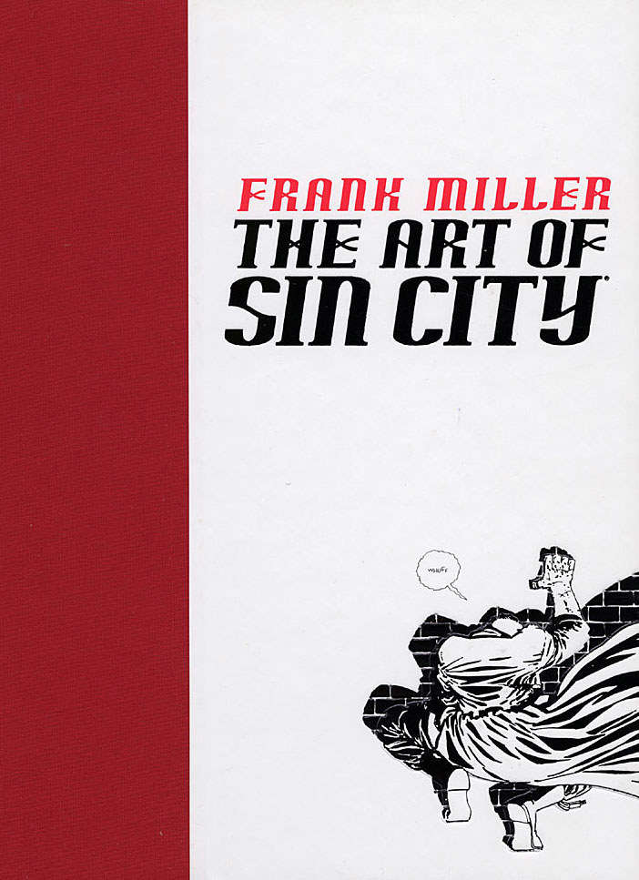 Frank Miller: The Art of Sin City Hardcover