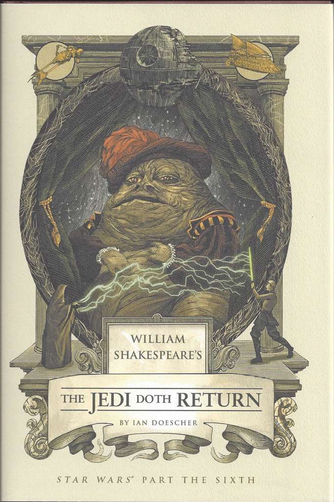 The Jedi Doth Return (William Shakespeare’s…)