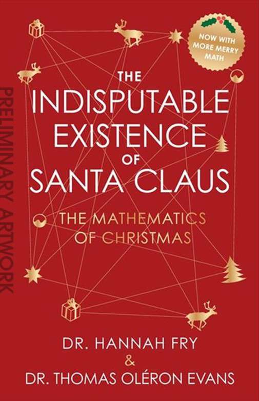 The Indisputable Existence of Santa Claus