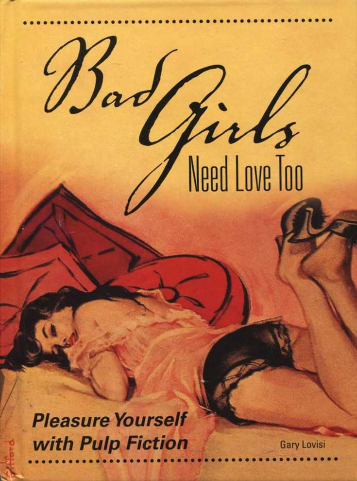 Bad Girls Need Love Too