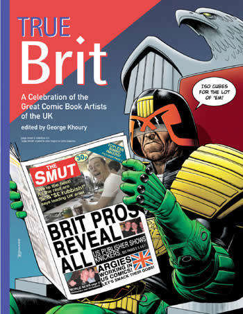 True Brit: A Celebration of the Great Comic Book Artists of the UK