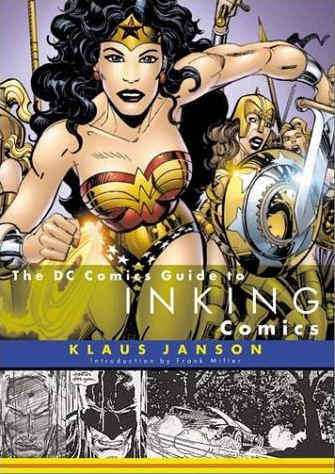 The DC Comics Guide to Inking Comics