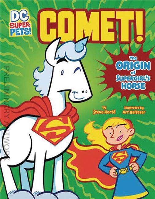 DC Super-Pets: Comet! The Origin of Supergirl’s Horse
