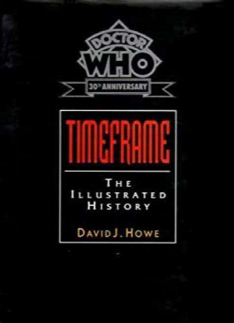 Doctor Who: Timeframe The Illustrated History