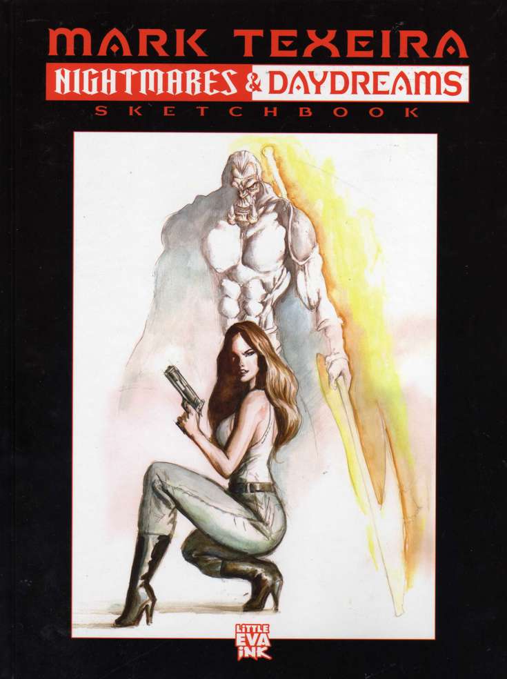Mark Texeira: Nightmares and Daydreams Sketchbook