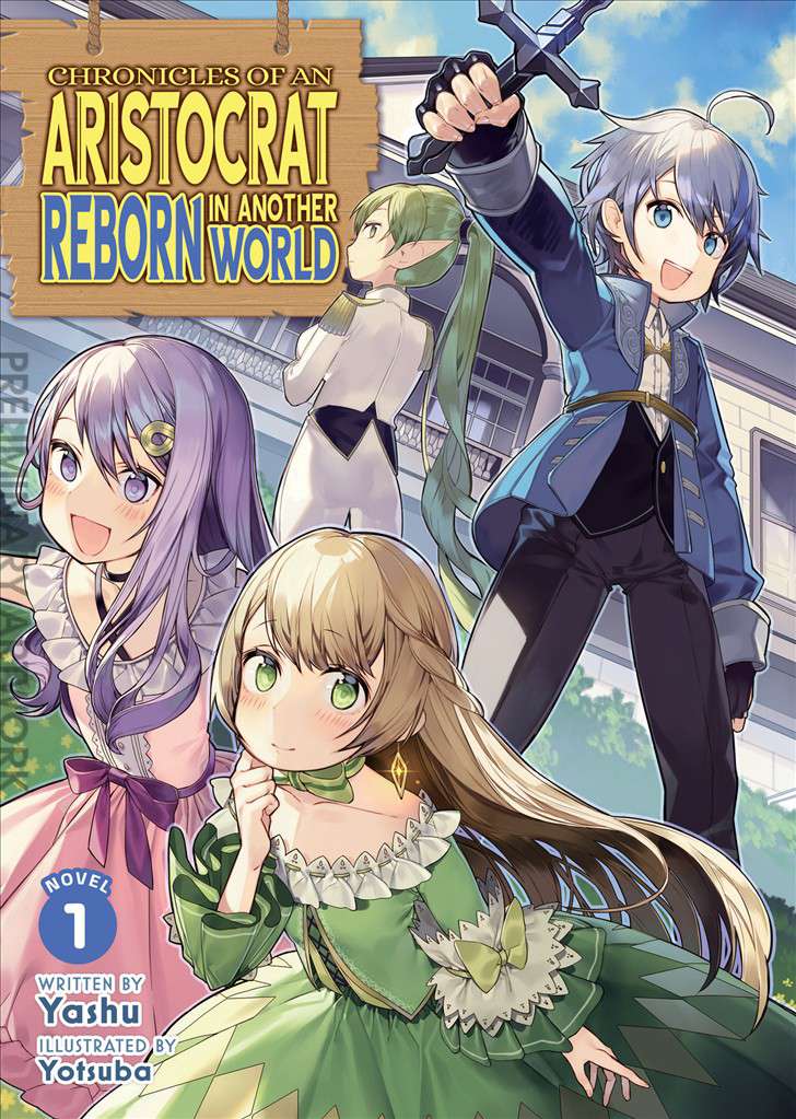 Chronicles of an Aristocrat Reborn in Another World (Light Novel)