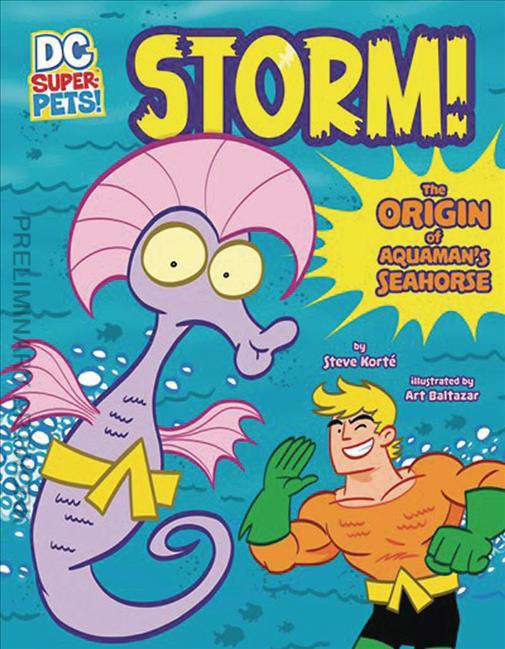 DC Super-Pets: Storm! The Origin of Aquaman’s Seahorse
