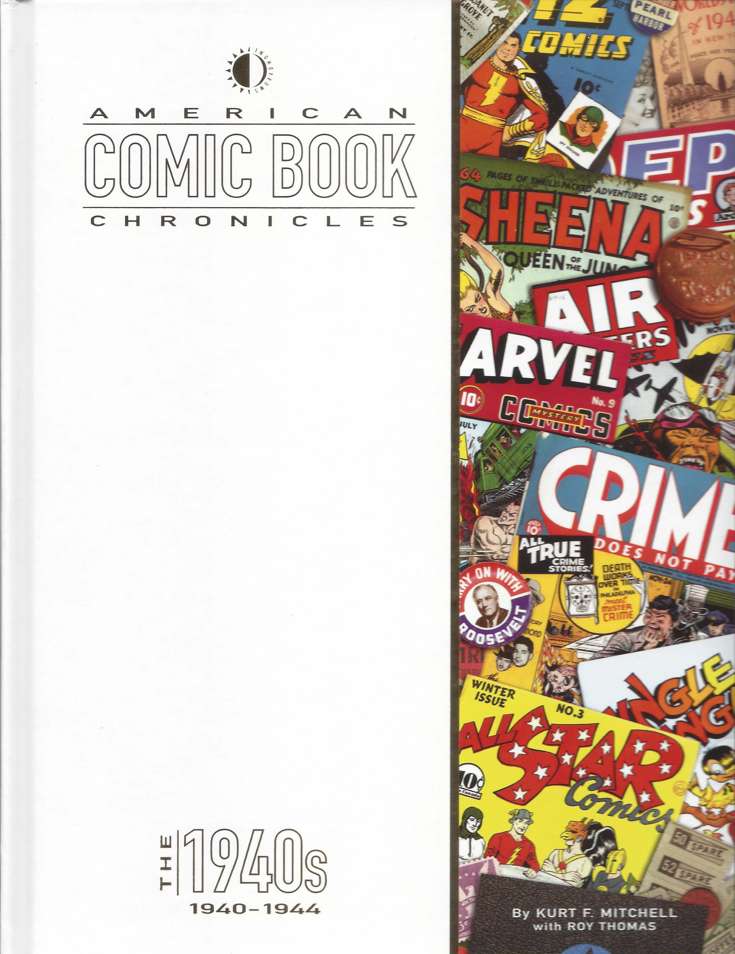 American Comic Book Chronicles: The 1940-44