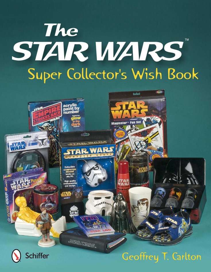 The Star Wars Super Collector’s Wish Book