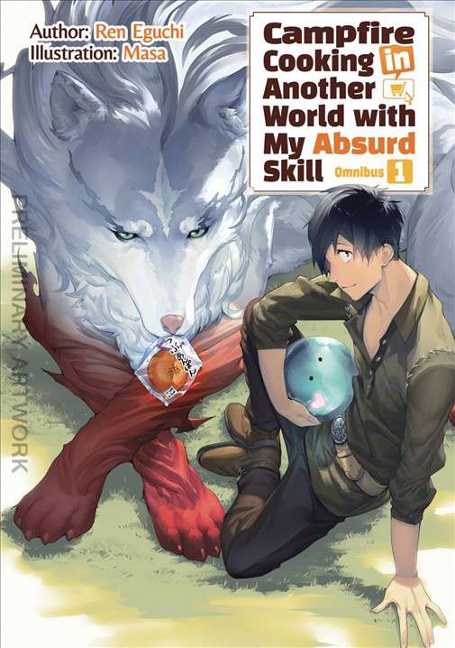 Campfire Cooking in Another World with My Absurd Skill