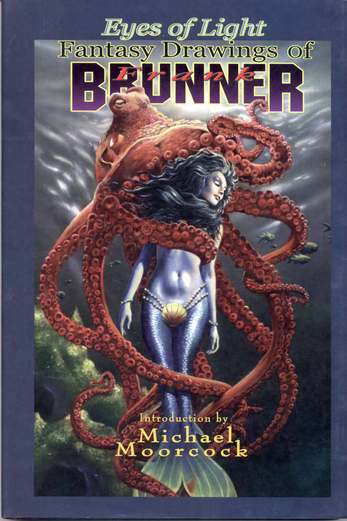 Eyes of Light: The Fantasy Drawings of Frank Brunner