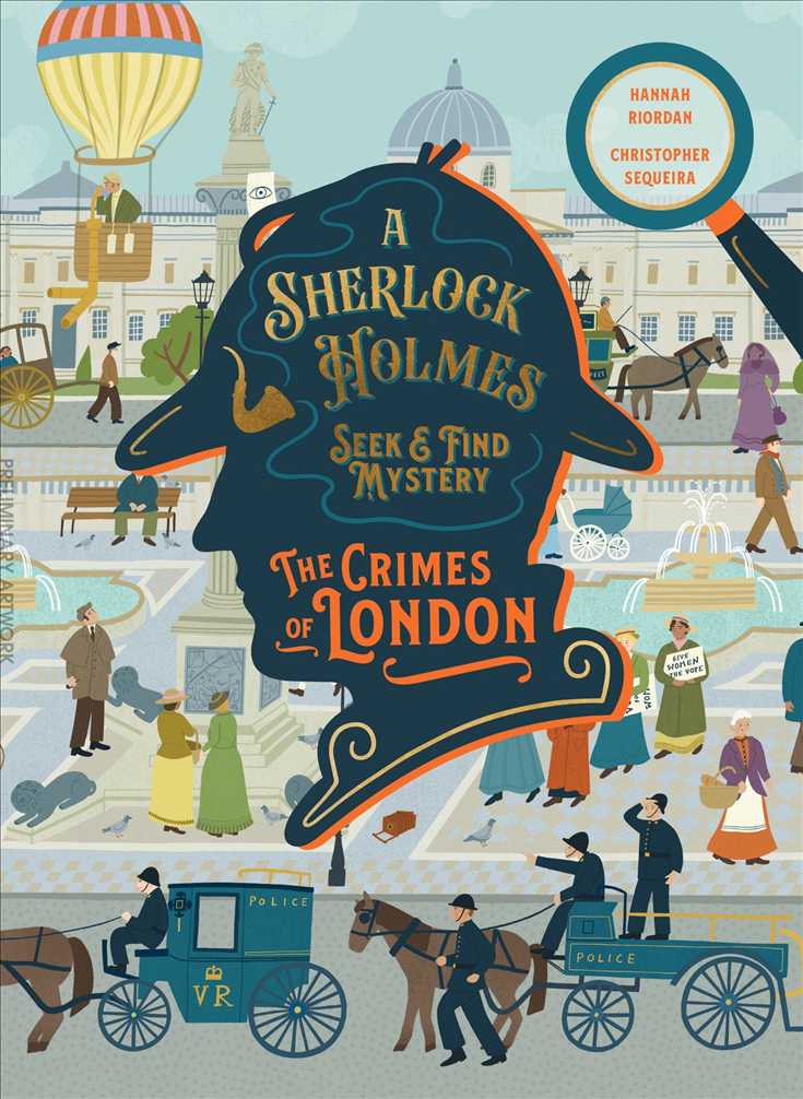 A Sherlock Holmes Seek &amp; Find Mystery: The Crimes of London