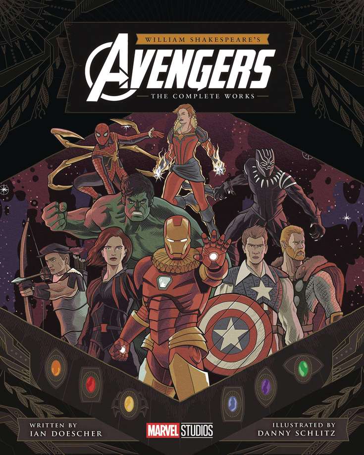William Shakespeare’s Avengers: The Complete Works