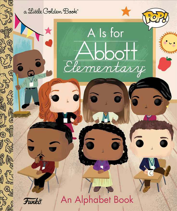 A is for Abbott Elementary: An Alphabet Book