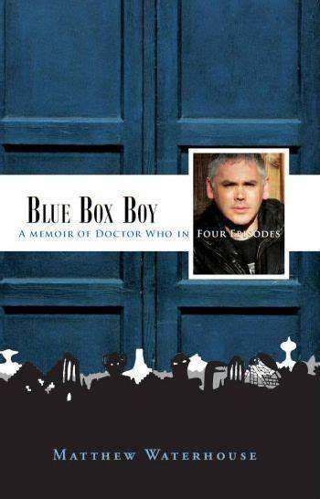 Blue Box Boy: A Memoir of Doctor Who