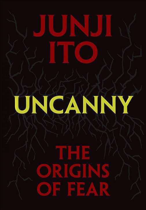 Uncanny: The Origins of Fear
