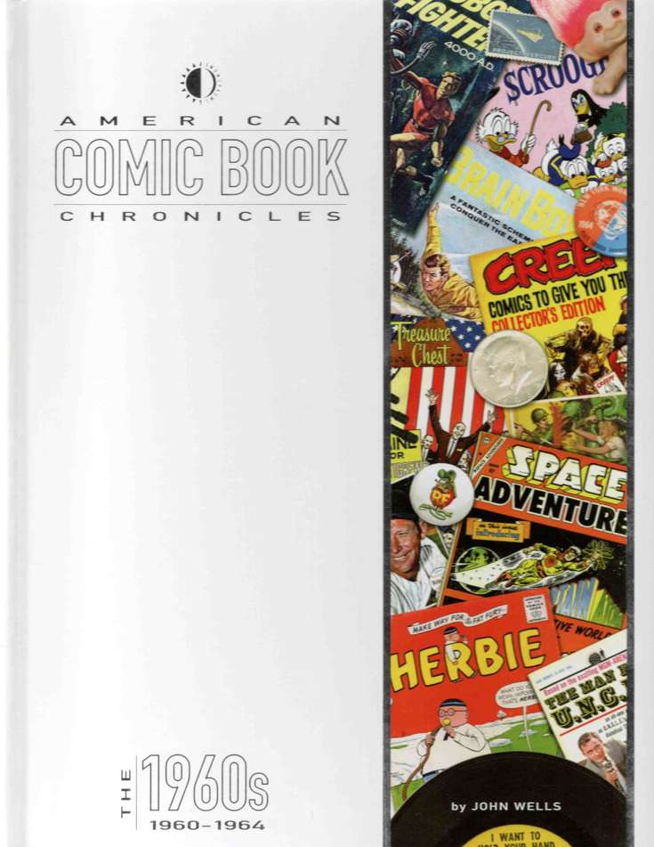 American Comic Book Chronicles: The 1960’s