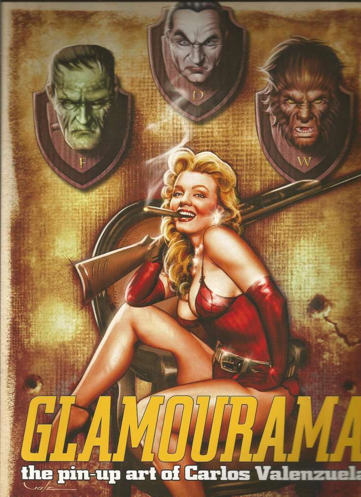 Glamourama: The Pin-Up Art of Carlos Valenzuela