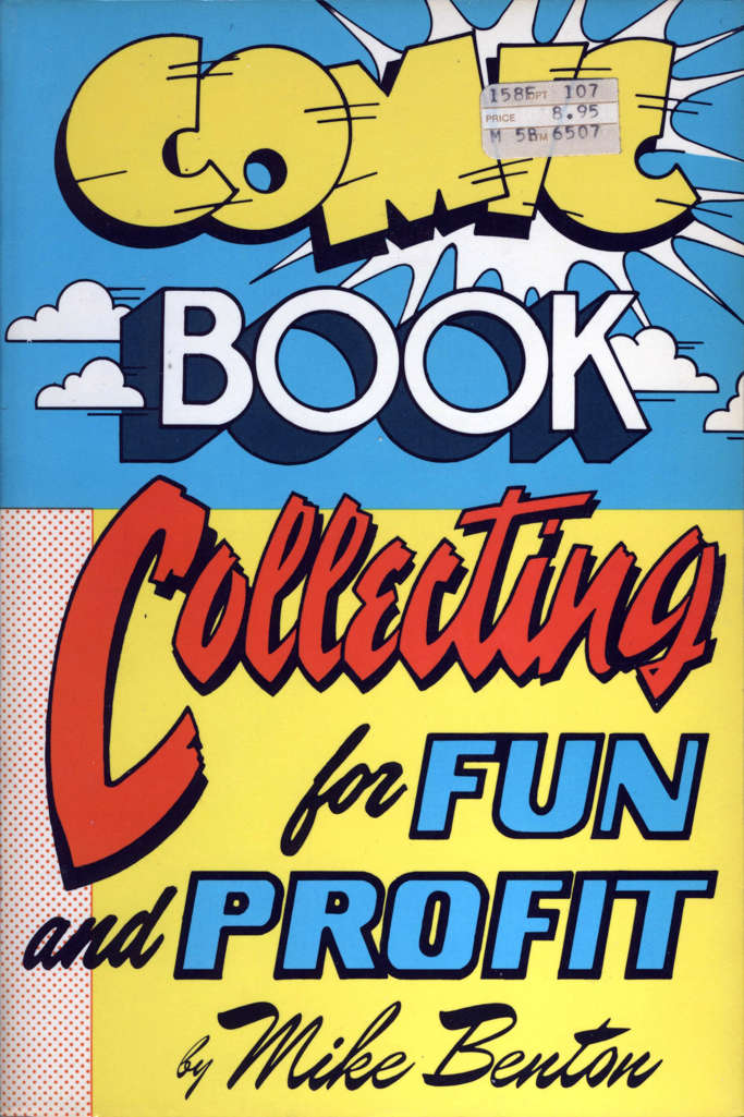 Comic Book Collecting for Fun and Profit