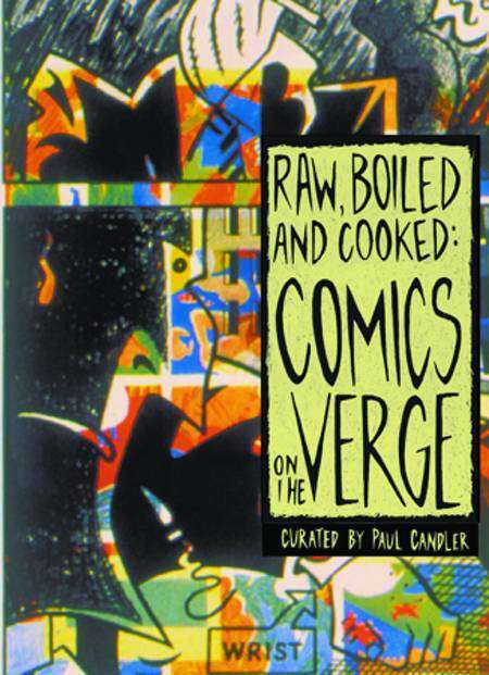 Raw, Boiled and Cooked: Comics on the Verge