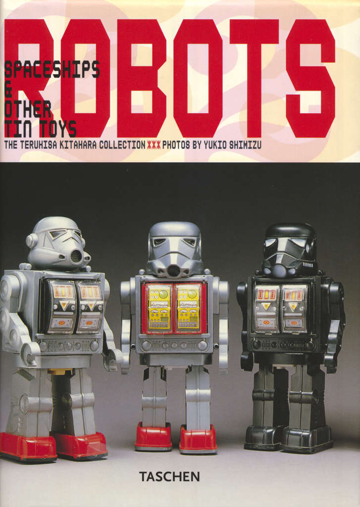 Robots Spaceships &amp; Other Tin Toys