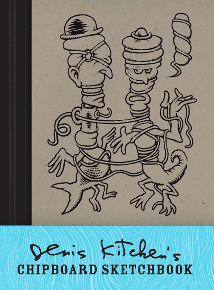 Denis Kitchen’s Chipboard Sketchbook
