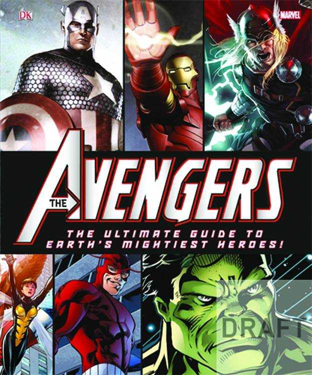 The Avengers: The Ultimate Guide to Earth’s Mightiest Heroes!