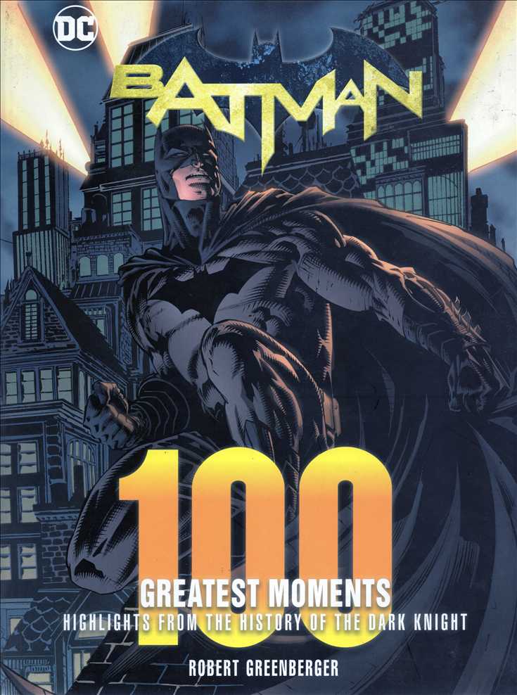 Batman: 100 Greatest Moments