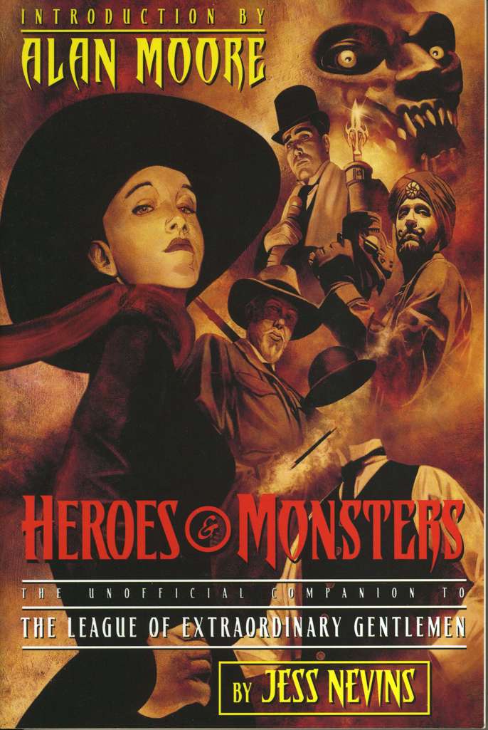 Heroes &amp; Monsters: The Unofficial Companion to The League of Extraordinary Gentlemen