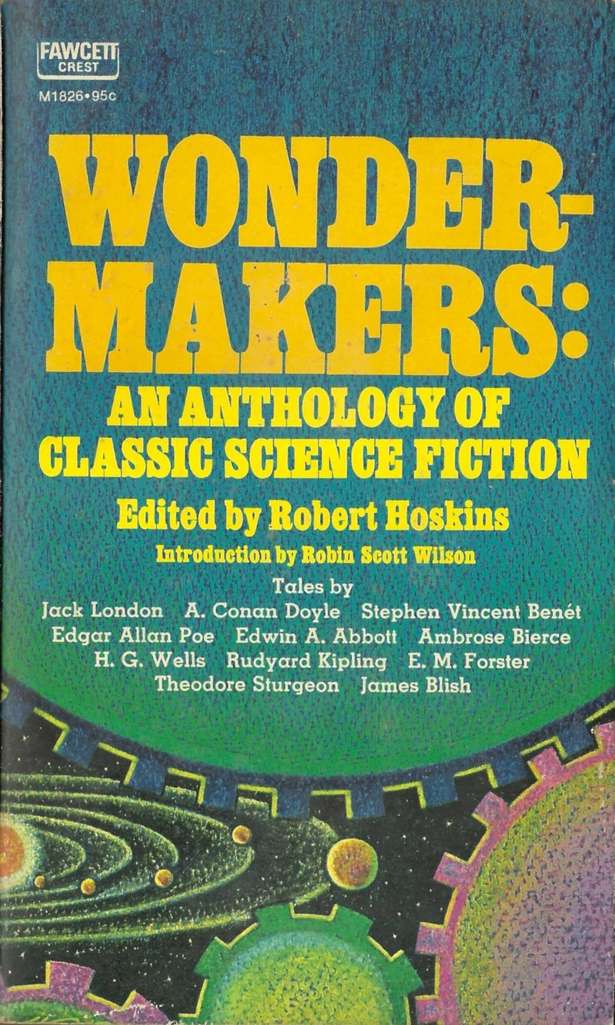 Wondermakers: An Anthology of Classic Science Fiction