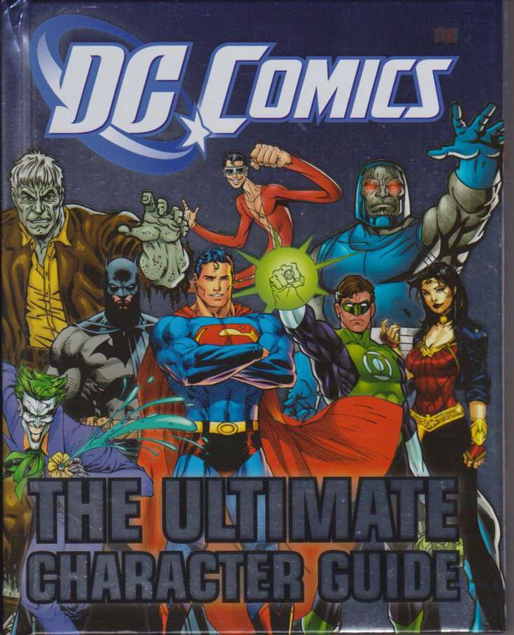DC Comics: The Ultimate Character Guide