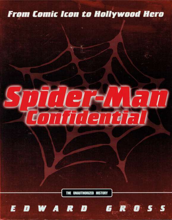 Spider-Man Confidential: From Comic Icon to Hollywood Hero