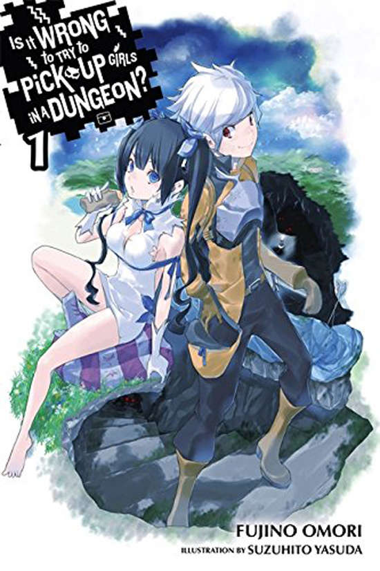 Is It Wrong To Try To Pick Up Girls In A Dungeon? (Light Novel)