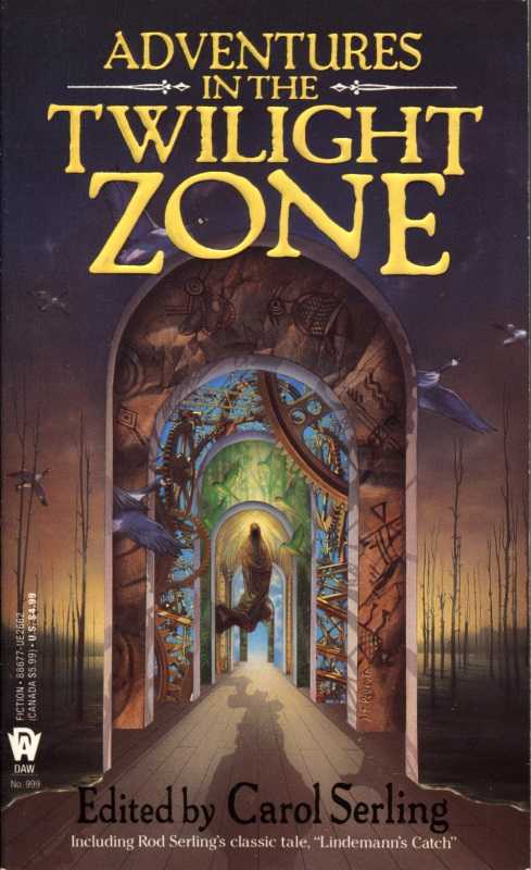 Adventures in the Twilight Zone
