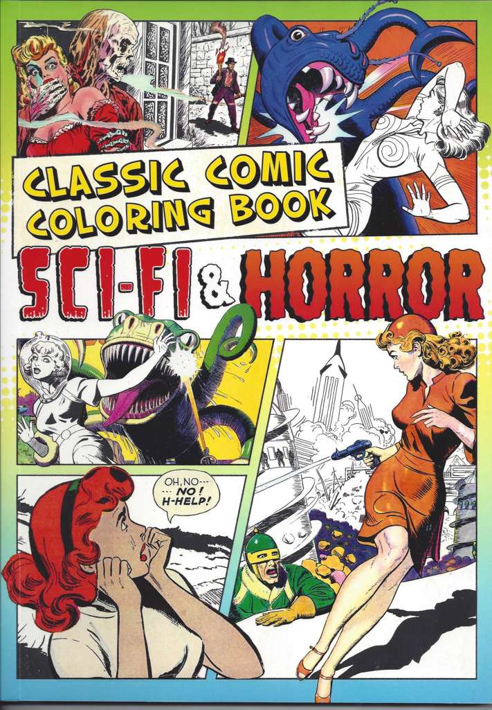 Classic Comic Coloring Book: Sci-Fi &amp; Horror