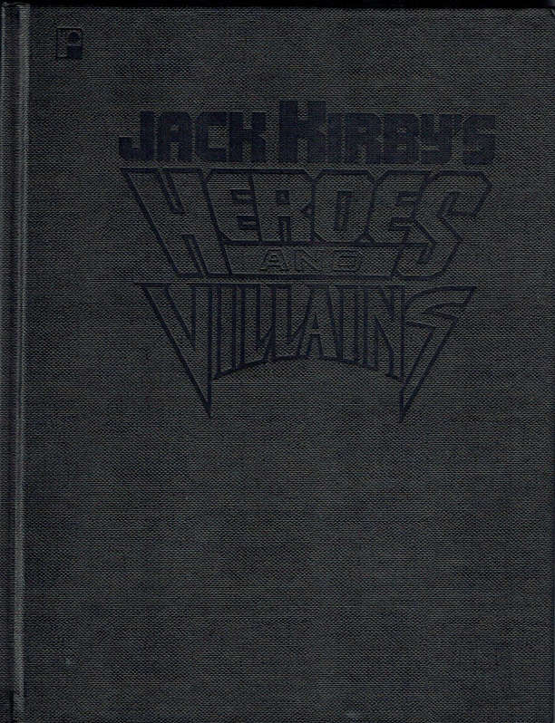 Heroes and Villains (Jack Kirby’s…)